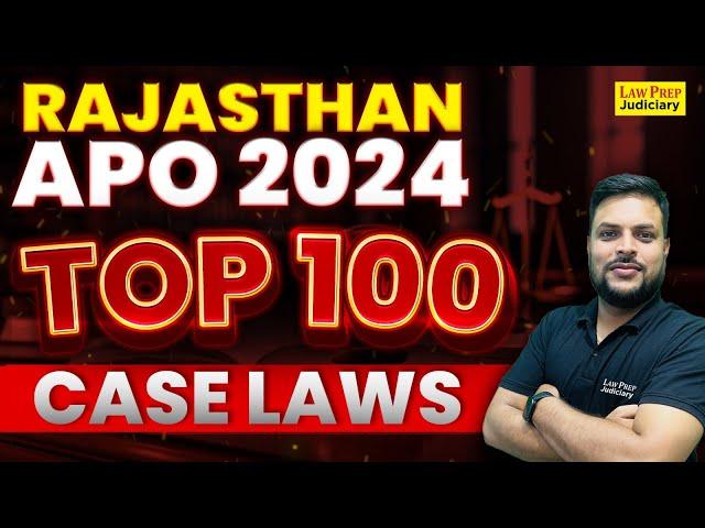 Rajasthan APO 2024: Top 100 Case Laws | Case Laws Rajasthan APO Exam 2024 | By Alok Sir