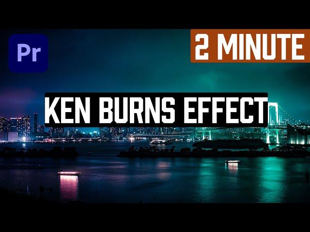 How To Animate With The Ken Burns Effect In Premiere Pro