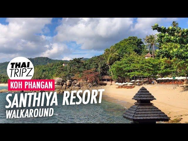 Santhiya Resort, Walkaround - Koh Phangan, Thailand