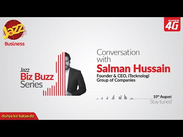 Biz Buzz Teaser – Conversation with Salman Hussain, CEO iTecknologi Group of Companies