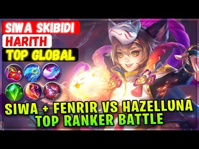 Siwa + Fenrir VS Hazelluna, Top Ranker Battle [ Top 1 Ranker ] SIWA SKIBIDI - Mobile Legends Build