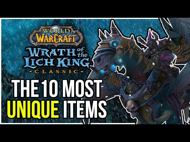 WotLK's Top 10 Most ICONIC and Sought After Items