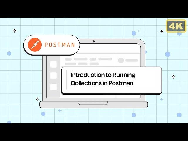 Introduction to Running Collections in Postman: Step-by-Step Tutorial