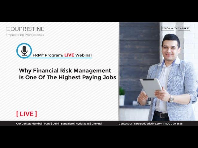 FRM Live Webinar: Why Financial Risk Management Is One of the Highest-Paying Jobs