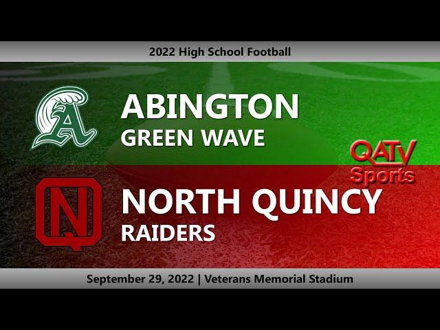 QATV Sports: Abington vs North Quincy Football (September 29, 2022)