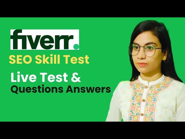 Fiverr SEO Skill Test Live 2023 | Fiverr SEO Skill Test Questions Answers | @nipahowlader