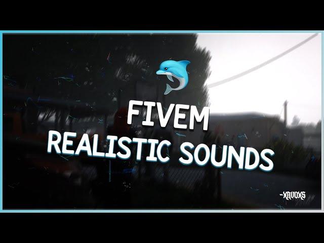 Fivem | Realistic Sounds Pack | 🩸 MXC