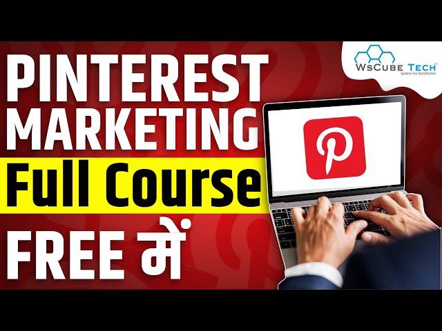 Pinterest Full Course for Beginners | How to Use Pinterest for SEO & Marketing Strategy