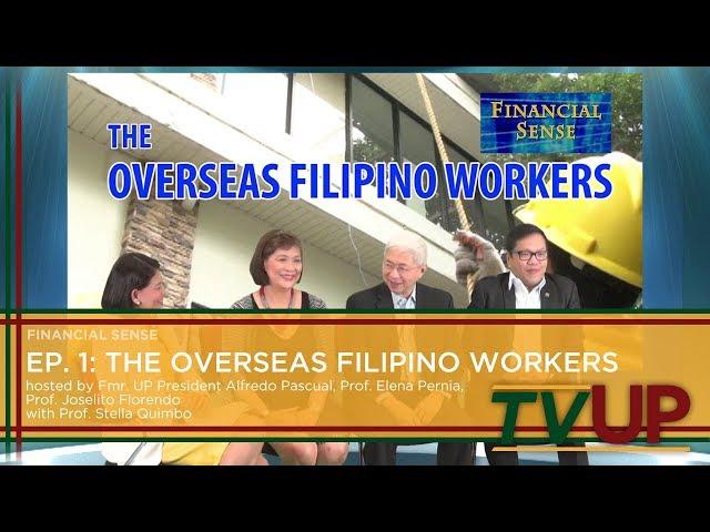 FINANCIAL SENSE | Episode 01: The Overseas Filipino Workers