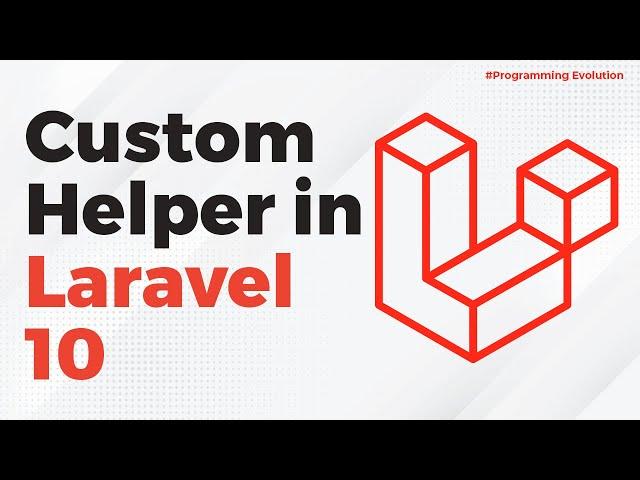 How to Create Custom Helper in Laravel 10? | Helper Function | Laravel 10 Tutorial #1