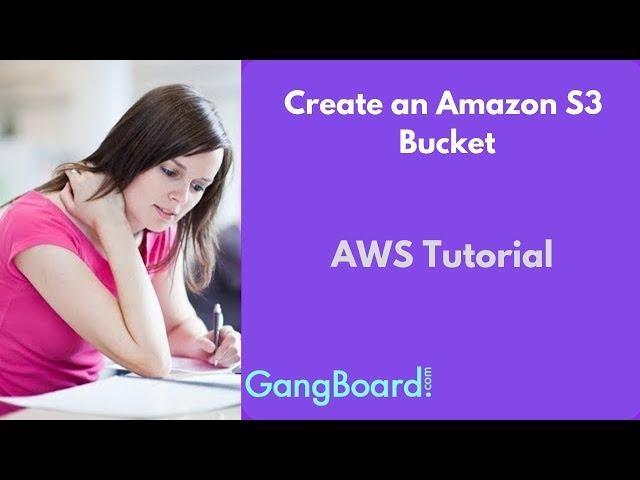 Create an Amazon S3 Bucket | AWS Tutorial For Beginners