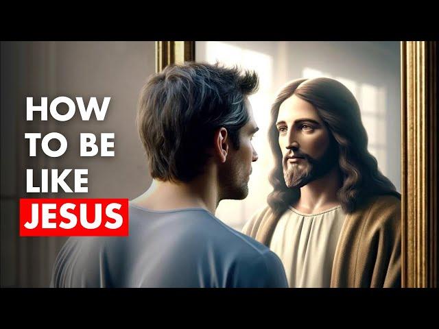 How To Be More Like Jesus | Keys to Being Transformed by the Power of the Holy Spirit 