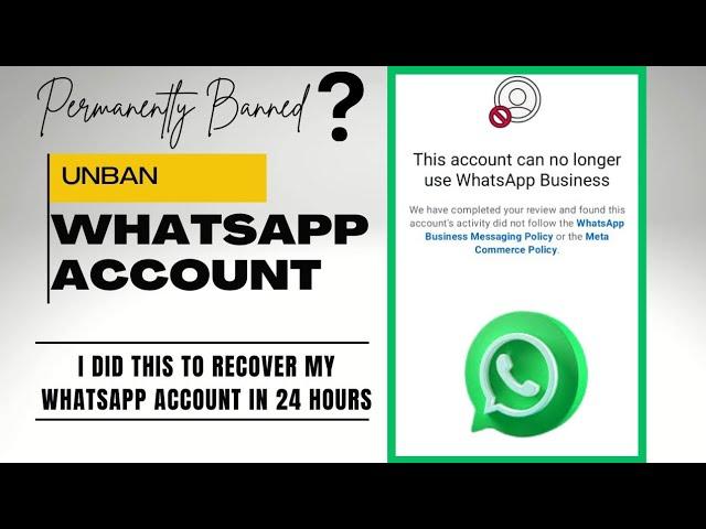 I Did This To Unban my Banned WhatsApp Account In 24 hours | How to Recover Banned WhatsApp Number