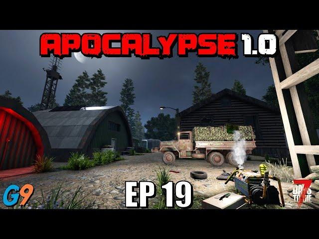 7 Days To Die - Apocalypse 1.0 - EP19 (Restore at Fort Quonset)