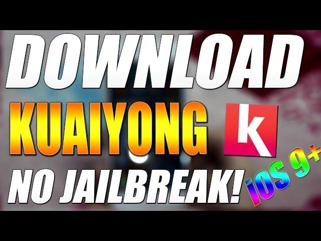 Download Kuaiyong on iOS 9 /9.1 /9.2 /9.3