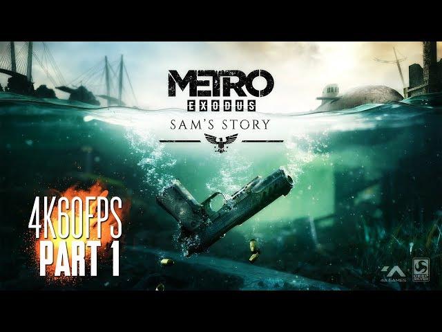 Metro Exodus : Sam's Story DLC No Commentary Playthrough Part 1