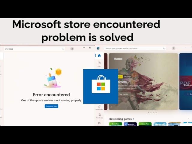 how to fix Microsoft store not working error encountered windows 11 10