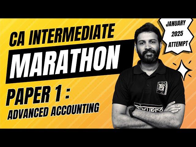 CA Inter Marathon Revision with RTP & MTP | Advanced Accounting | Jan 2025 I English | CA Sandesh