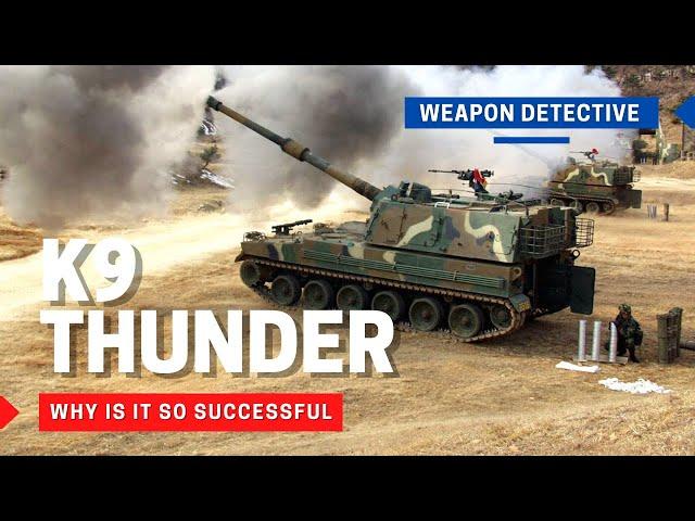 K9 Thunder Self-Propelled Howitzer / Why is it so successful?