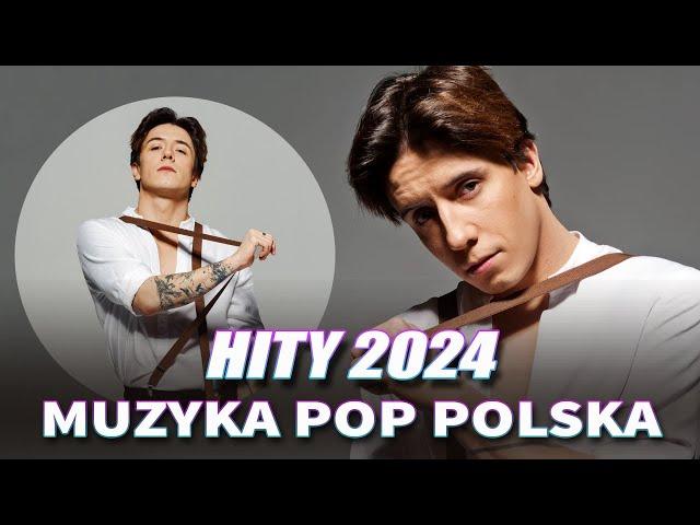 Muzyka Pop Polska 2024 - Najnowsze Polskie Piosenki 2024 - Top Popularna Muzyka Składanka