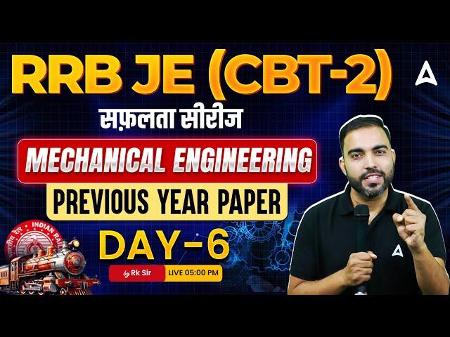 RRB JE CBT 2 Mechanical Engineering Previous Year Question Paper #6 | By RK Sir