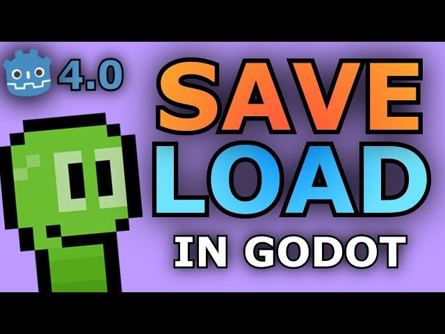 How to SAVE & LOAD Game Data Easily in Godot 4