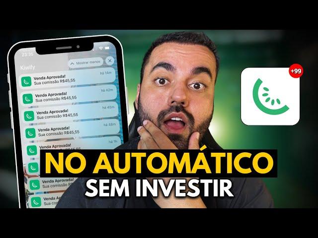 KIWIFY: VENDA NO AUTOMÁTICO SEM INVESTIR EM ANÚNCIOS COMO AFILIADO - Copie e Cole (Dinheiro online)