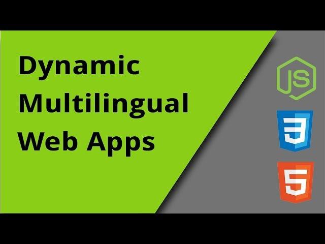 Creating Dynamic Multilingual Web Apps