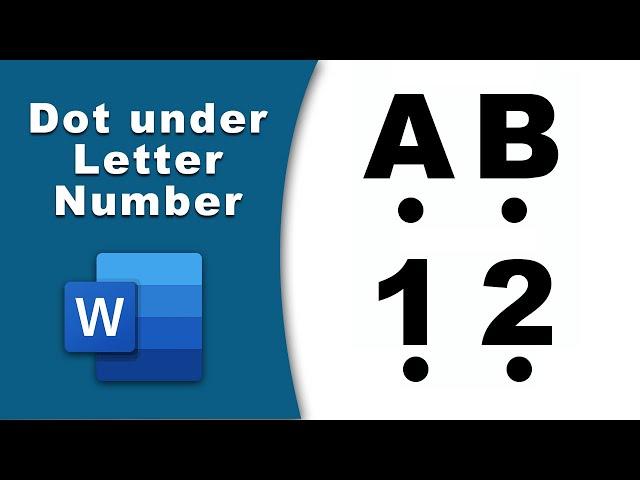 how to Insert a dot under letter and Number in Microsoft Word