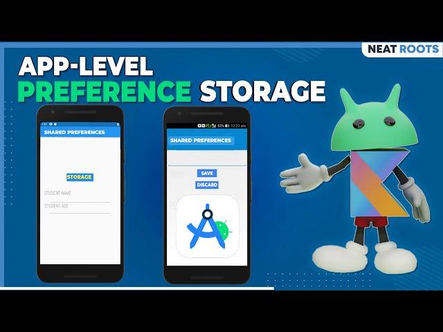 Application Level Shared Preferences - Implementation and Best Practices - Andriod Studio