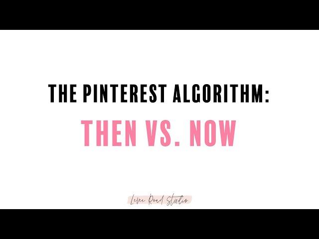 The Pinterest Algorithm: Then vs. Now | Pinterest Course (Scheduling Shortcuts) SNEAK PEEK!