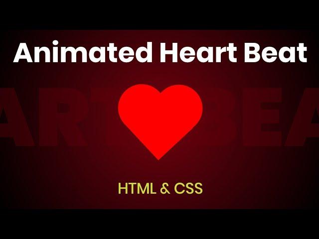 Real Heart Beating Animation | Using Html & CSS