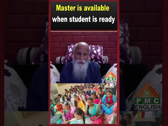 Master is available when student is ready #patriji #shorts #pmcenglish