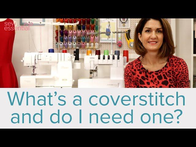 What is a Coverstitch Machine and Do I Need One?