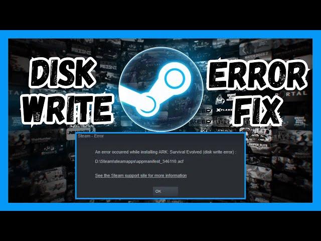 How to Fix Steam Disk Write Error