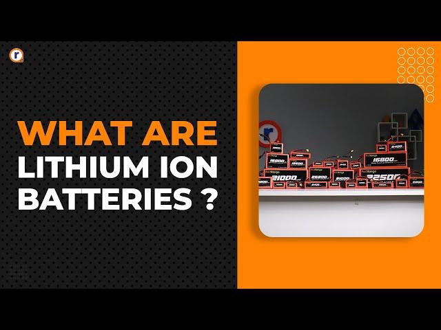 What are Lithium-Ion batteries? | Pro range Lithium-Ion batteries for Drone and  RC.