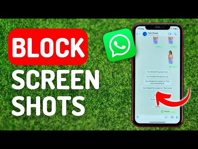 How to Block Screenshots on Whatsapp - Full Guide