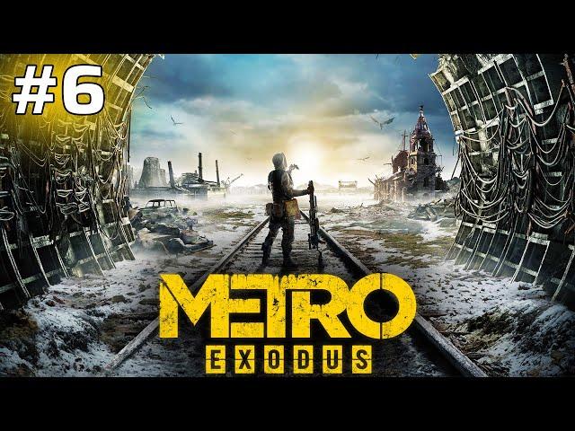 METRO EXODUS (HARDEST DIFFICULTY) - EPISODE 6 - FINALE