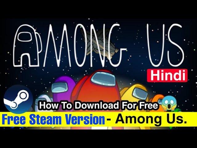 How To Download Among Us PC for Free in Steam Version | Multiplayer Game Video In Hindi