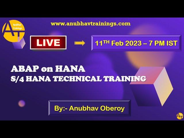 SAP S/4HANA Technical Training || ABAP on HANA Tutorial LIVE batch || contact@anubhavtrainings.com