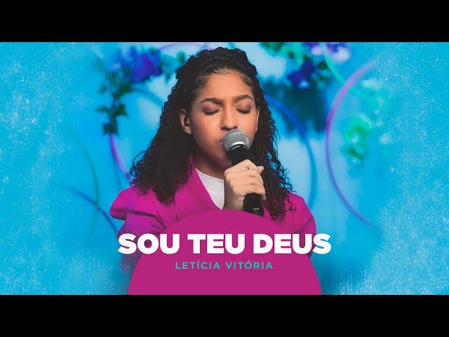 Letícia Vitória | Sou Teu Deus #MKNetwork