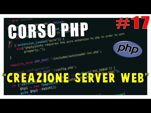 COME CREARE UN SERVER PHP - Corso PHP #17 | Vita Da Founder