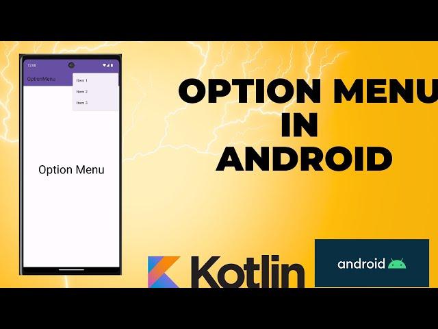 Option Menu in Android using Kotlin | Kotlin | Android Studio Tutorial - Quick + Easy