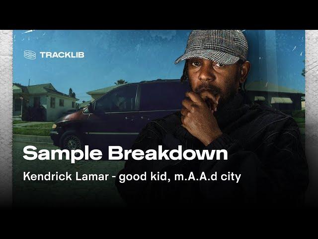 Sample Breakdown: Kendrick Lamar - good kid, m.A.A.d city (full album)