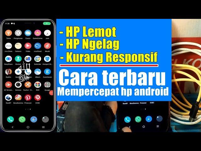 Rahasia cara mempercepat hp android