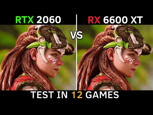 RTX 2060 vs RX 6600 XT | Test In 12 Games | 1080p