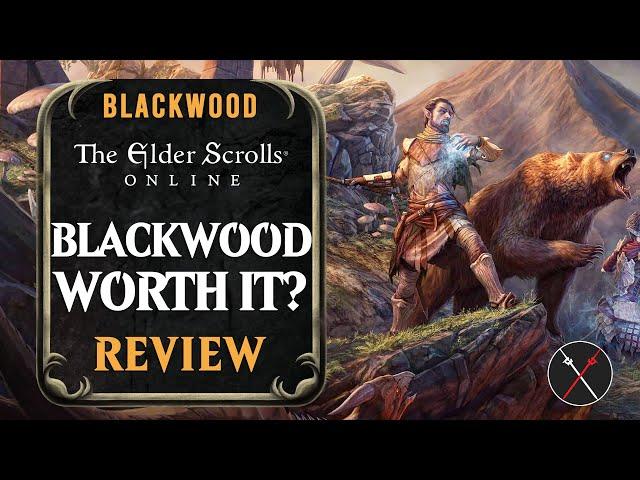 ESO Blackwood Review: Is it Worth it? Oblivion Chapter & Update 30 The Elder Scrolls Online