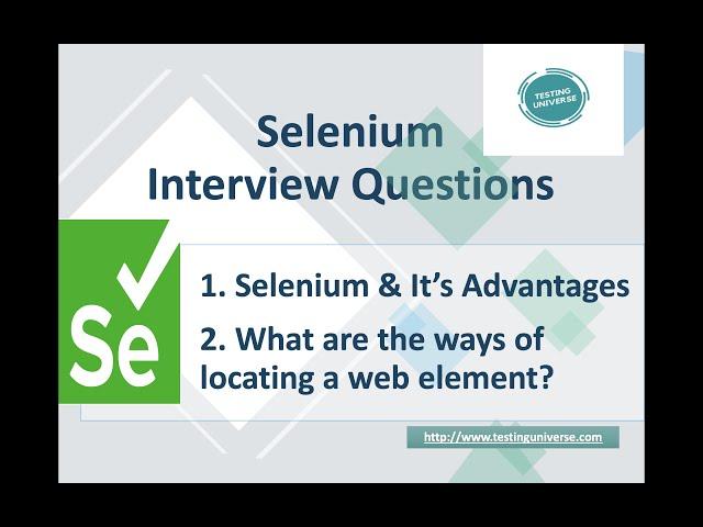 What is Selenium | What are the Advantages of Selenium | Different ways of Locating Web Elements