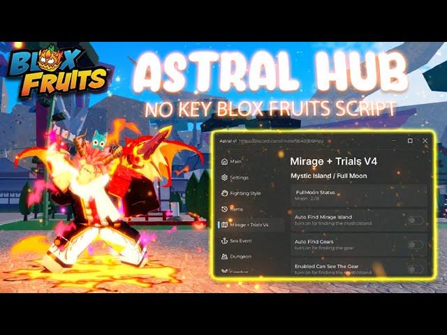 [NEW] Blox Fruits Script (No Key) – Astral Hub | Auto Farm, Auto Raid & Auto Race V4 (Mobile & PC)