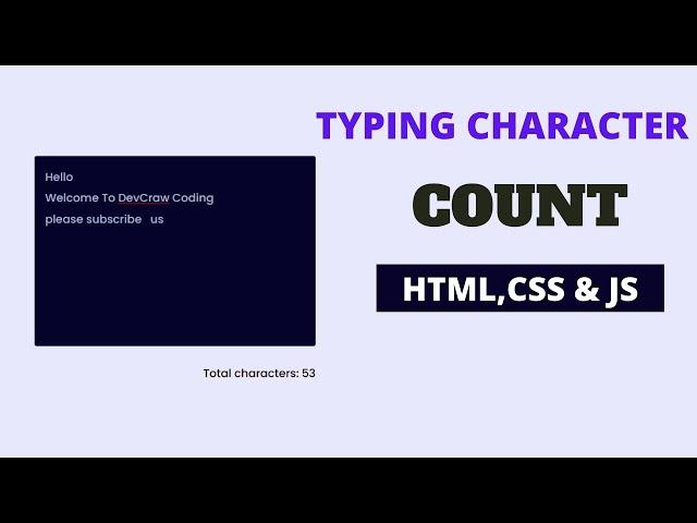 Live Character Count using HTML, CSS And Javascript | Textarea Character Count when typing - 2022